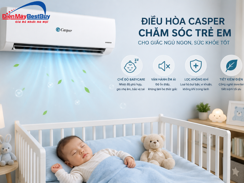 Điều hòa Casper chăm sóc sức khỏe bé với chế độ BabyCare thông minh