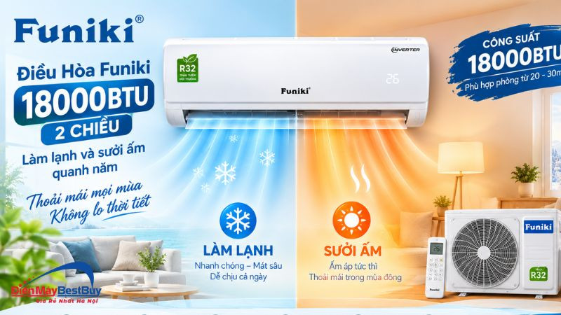 Điều hòa Funiki 18000 2 chiều – Làm lạnh và sưởi ấm quanh năm