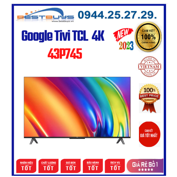 Google Tivi TCL 43P745 4K 43 inch [2023]