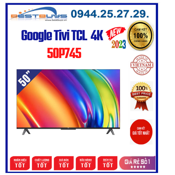 Google Tivi TCL 50P745 4K 50 inch [2023]