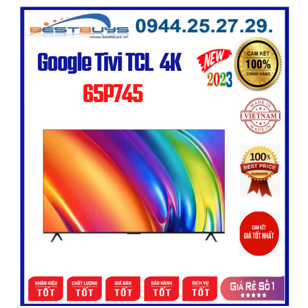 Google Tivi TCL 65P745 4K 65 inch [2023]