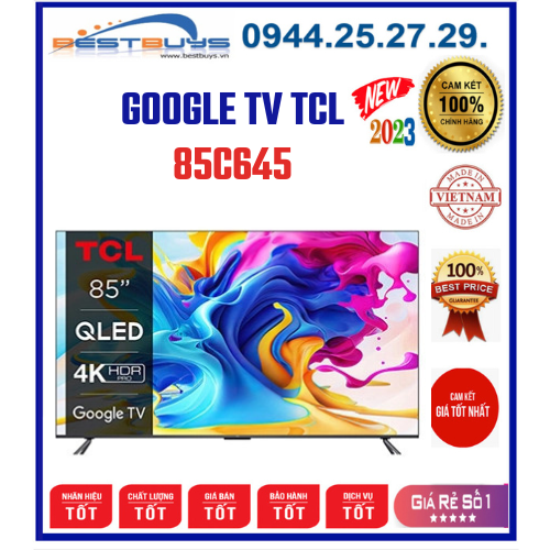 Google Tivi TCL 85C645 QLED 4K 85 inch [2023]