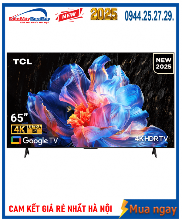 Bán Tivi LED TCL 4K 65 inch 65P6K Mới 2025