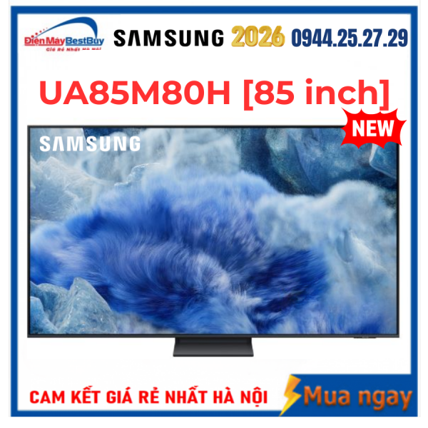 Smart Tivi Samsung MiniLED 4K 85 inch UA85M80H Mới 2026