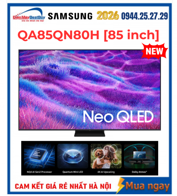 Smart Tivi Samsung Neo QLED 4K 85 inch QA85QN80H Mới 2026