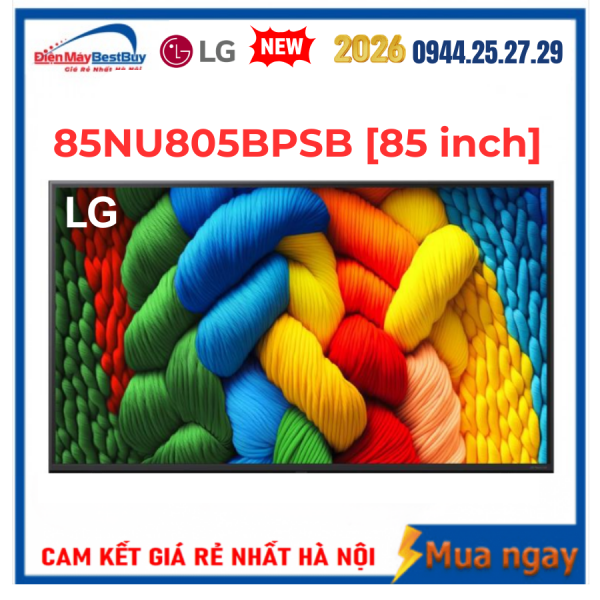 Smart Tivi LG AI 4K 85 inch 85NU805BPSB Mới 2026