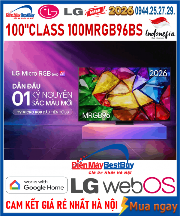 Smart Tivi LG Micro RGB evo AI 4K 100 inch 100MRGB96BS Mới 2026