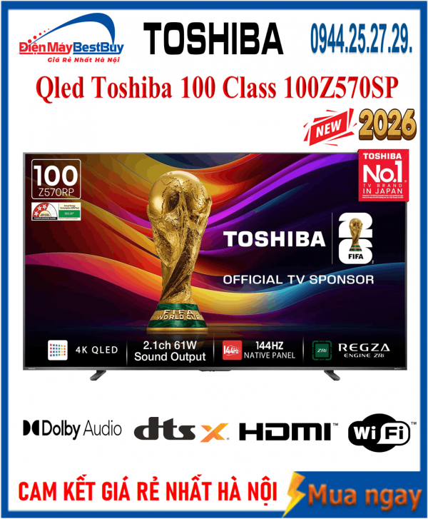 Tivi QLED Toshiba AI 4K 100 inch [100Z570SP] Mới 2026