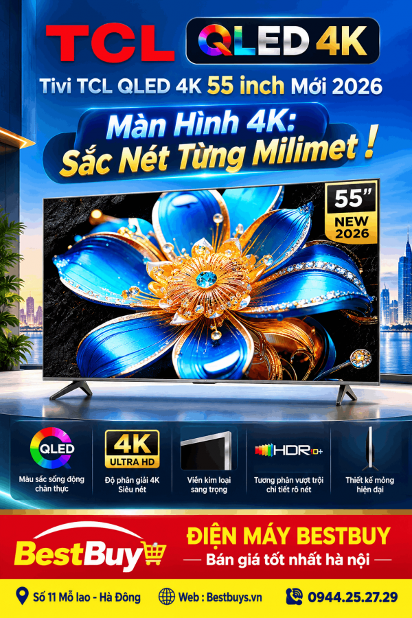 Google Tivi QLED TCL 4K 55 inch 55T6D
