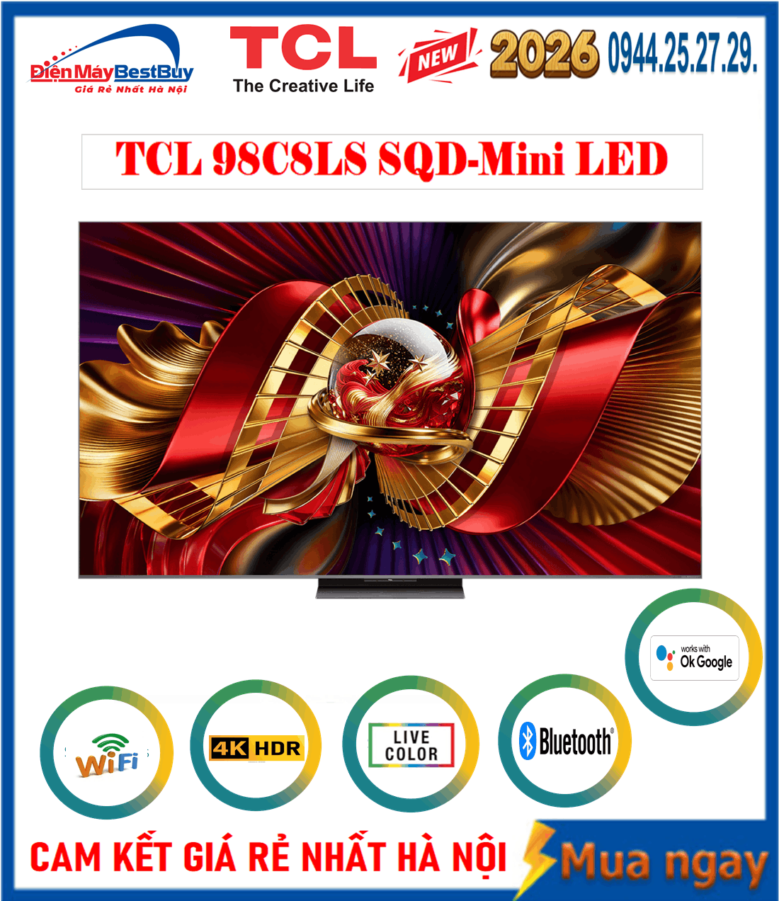 Google Tivi TCL SQD-Mini LED AI 4K 98 Inch [98C8L] New 2026